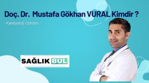 Doç. Dr. Mustafa Gökhan Vural kimdir?