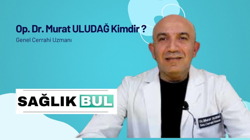 Op. Dr. Murat Uludağ Kimdir?